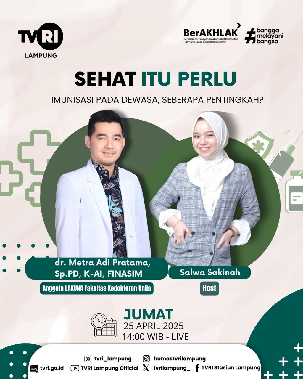Sehat itu Perlu di TVRI Lampung: dr. Metra Adi Pratama, Sp.PD, K-AI, FINASIM Soroti Pentingnya Imunisasi Dewasa di TVRI Lampung